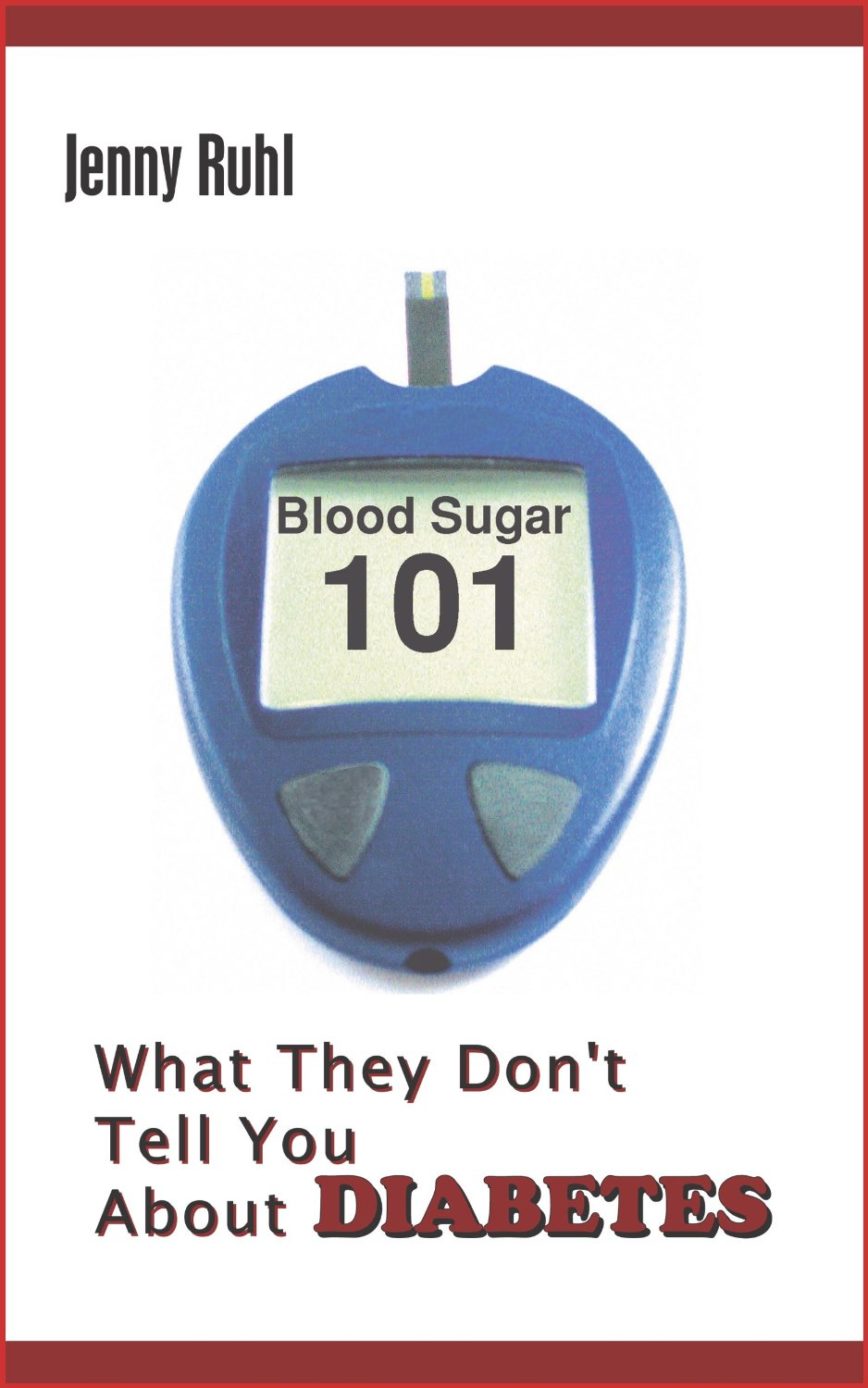 Blood Sugar 101: What They Don’t Tell You About Diabetes