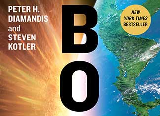 Peter Diamandis – Bold: How to Go Big, Create Wealth and Impact the World